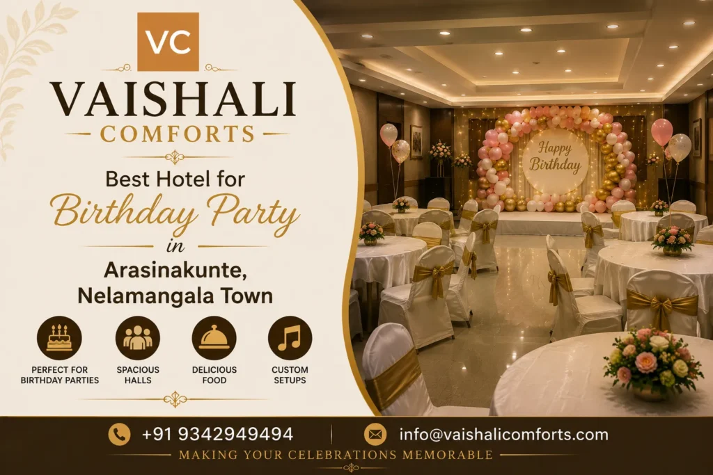 Best Hotel for Birthday Party in Arasinakunte, Nelamangala Town