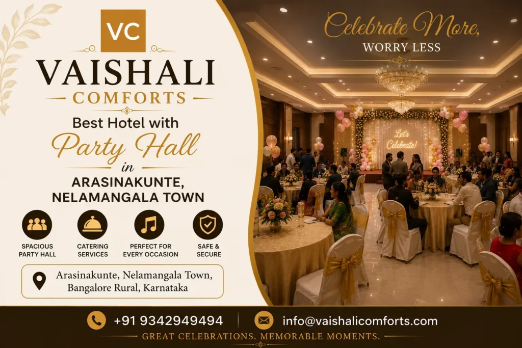 Best Hotel with Party Hall in Arasinakunte, Nelamangala Town, bangalore