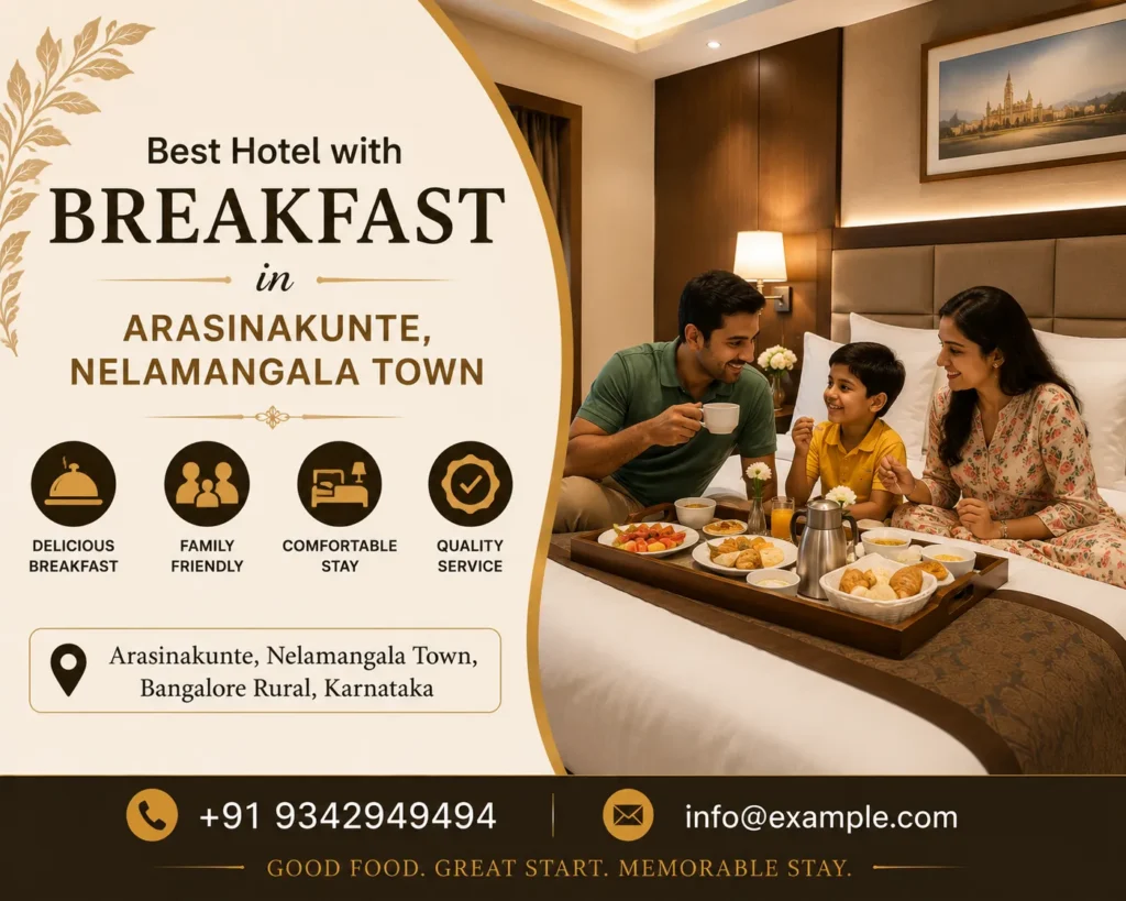 Best Hotel with Breakfast in Arasinakunte, Nelamangala Town